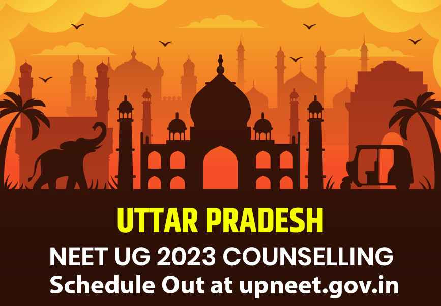 Uttar Pradesh NEET UG 2023 Counselling Schedule Out at upneet.gov.in